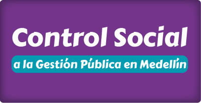 Control Social a la Gestión Pública en Medellín
